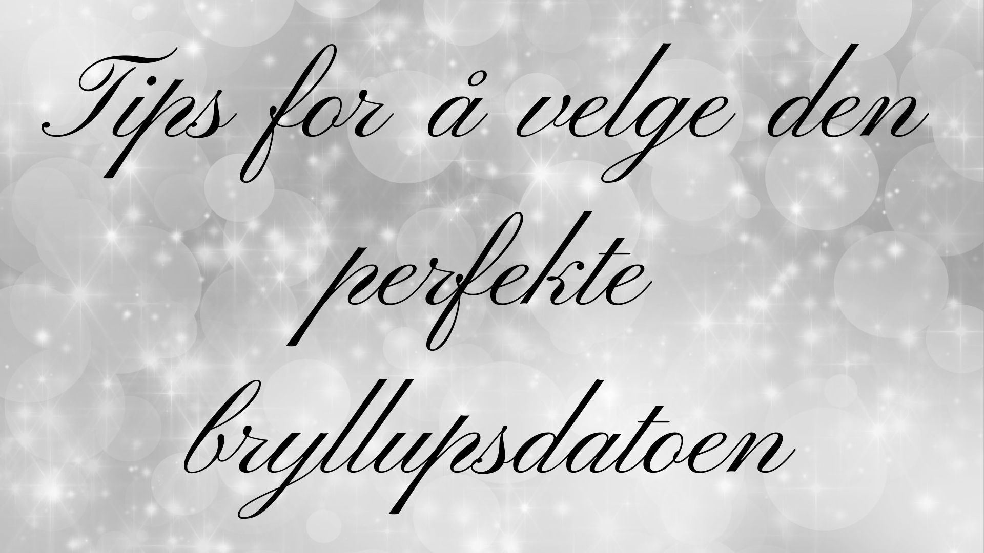 Valg av bryllupsdato